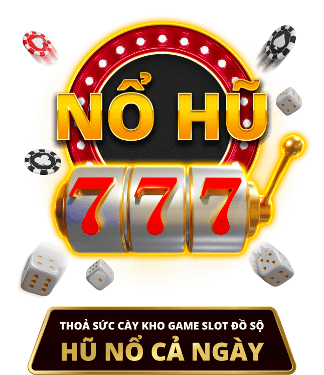 Nổ Hũ Cả Ngày